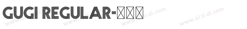 gugi regular字体转换
